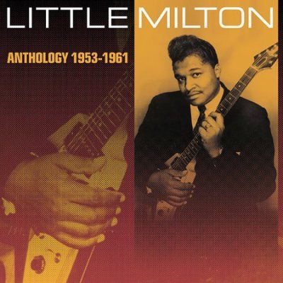 Little Milton - Anthology 1953 - 1961 (CD)