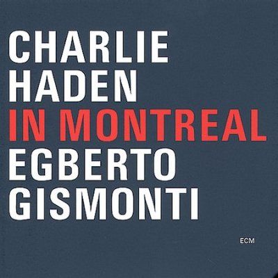 E C/gismonti Haden - In Montreal (CD)