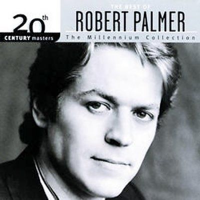 Robert Palmer - 20th Century Masters: Millennium Colle (CD)