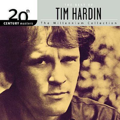 Tim Hardin - 20th Century Masters: Millennium Colle (CD)