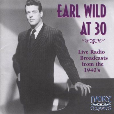 Earl Wild - Earl Wild At 30 (CD)