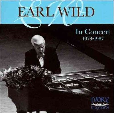 Earl Wild - Earl Wild In Concert 1973 - 1987 (CD)