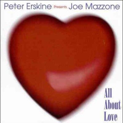 J/erskine Mazzone - All About Love (CD)