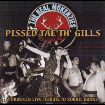 Real Mckenzies - Pissed Tae Th' Gills (CD)