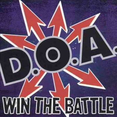 D.O.A. - Win The Battle (CD)