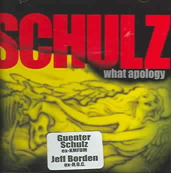 Schulz - What Apology (CD)