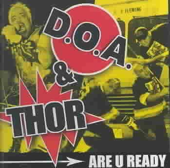 D.O.A./thor - Are U Ready (CD)