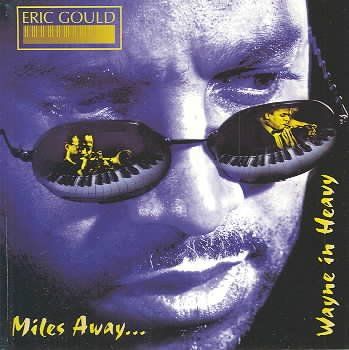 Eric Gould - Miles Away (CD)