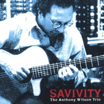 Anthony Wilson - Savivity (CD)