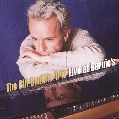 Bill Cunliffe - Live At Bernies (CD)