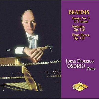Jorge Federi Osorio - Brahms: Sonata No 3 In F Minor (CD)
