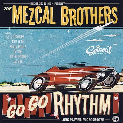 Mezcal Brothers - Go Go Rhythm (CD)
