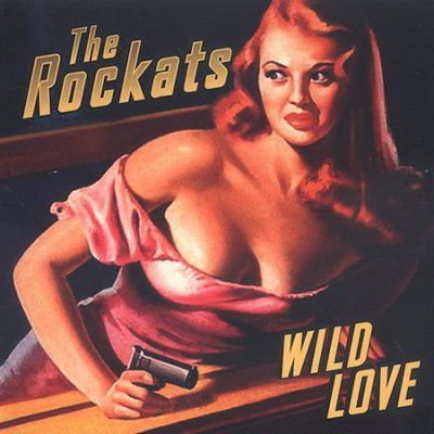 Rockats - Wild Love (CD)