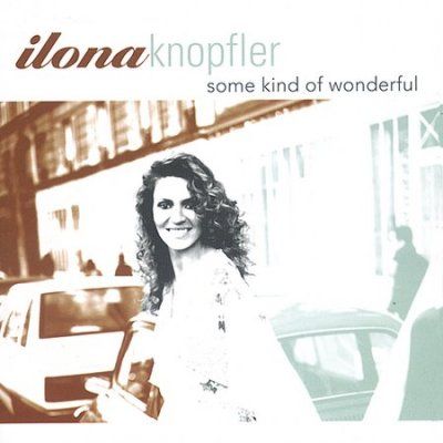 Ilona Knopfler - Some Kind Of Wonderful (CD)