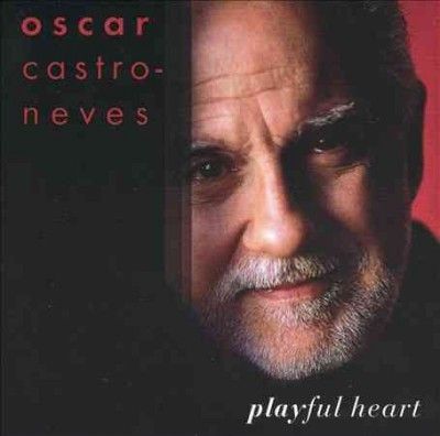 Oscar Castro - Neves - Playful Heart (CD)