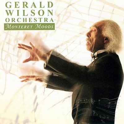 Gerald Orche Wilson - Monterey Moods (CD)