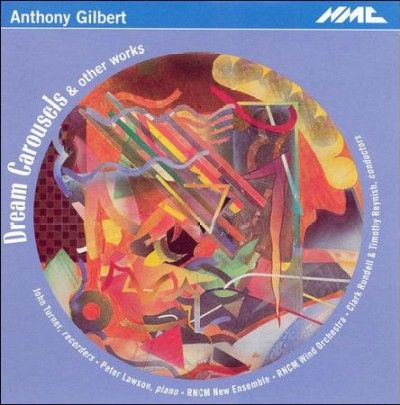 J P/turner Lawson - Gilbert: Dream Carousels &amp; Other Works (CD)