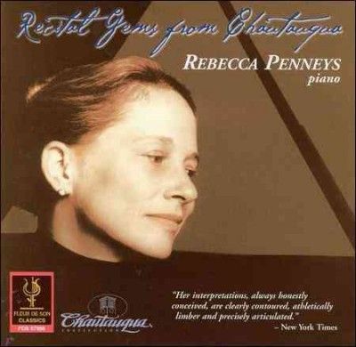 Rebecca Penneys - Recital Gems From Chautauqua (CD)