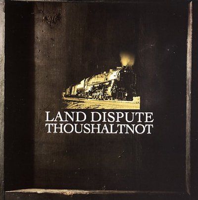Thoushaltnot - Land Dispute (CD)