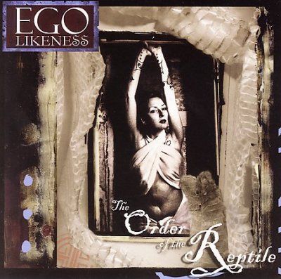 Ego Likeness - Order Of The Reptile (CD)