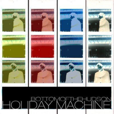 Bottom Of The Hudson - Holiday Machine (CD)