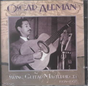 Oscar Aleman - Swing Guitar Masterpieces (CD)