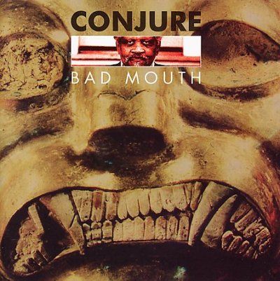 Conjure - Bad Mouth (CD)