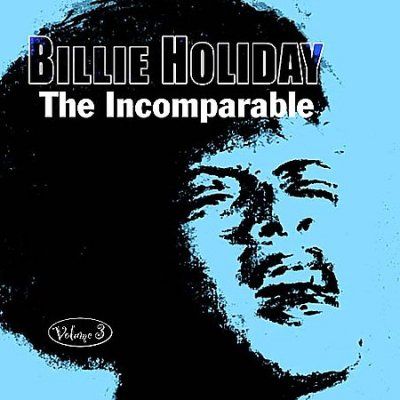 Billie Holiday - Incomparable: Vol 3 (CD)