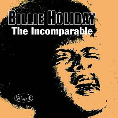 Billie Holiday - Incomparable: Vol 4 (CD)