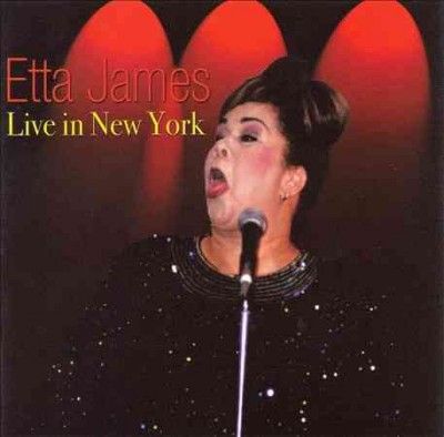 Etta James - Live In New York: Etta James (CD)