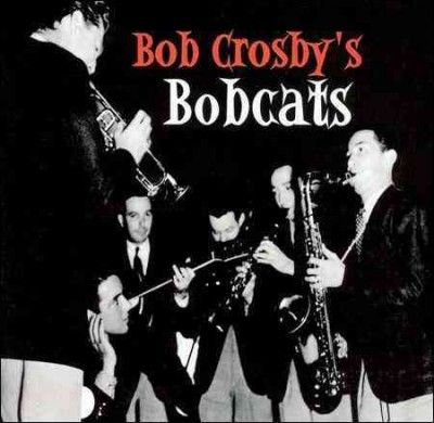 Bob Crosby - Bob Crosby's Bobcats (CD)