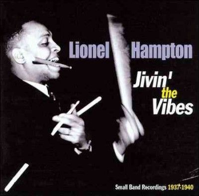 Lionel Hampton - Jivin The Vibes: Small Band 37 - 40 (CD)