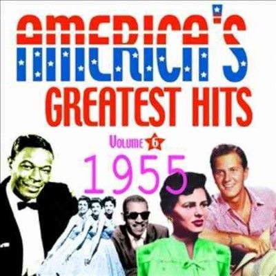 Various - America's Greatest Hits: Vol 6: 1955 (CD)