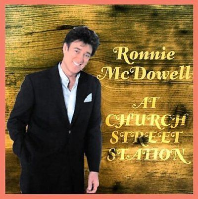 Ronnie Mcdowell - At Church Street Station (CD)