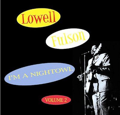 Lowell Fulson - I'm A Night Owl: Vol 2 (CD)
