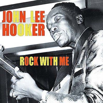 John Lee Hooker - Rock With Me (CD)