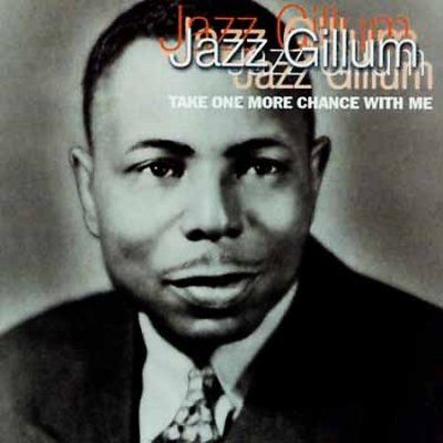 Jazz Gillum - Take One More Chance With Me (CD)