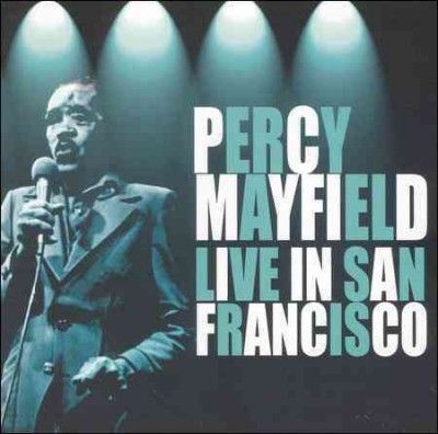 Percy Mayfield - Live In San Francisco: Percy Mayfield (CD)