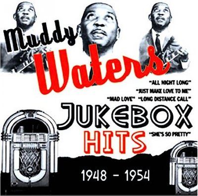 Muddy Waters - Jukebox Hits: 1948 - 1954 Muddy Waters (CD)