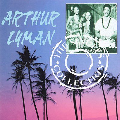 Arthur Lyman - Arhur Lyman: Singles Collection (CD)