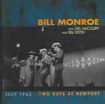Bill Monroe - Two Days At Newport (CD)