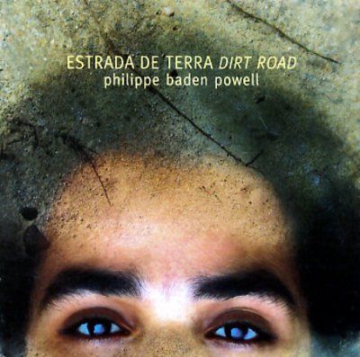 Philip Baden Powell - Estrada De Terra (dirt Road) (CD)