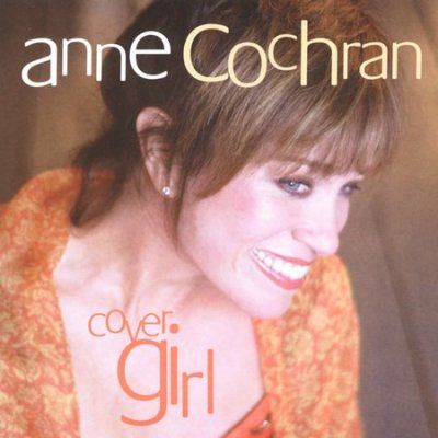 Anne Cochran - Cover Girl (CD)