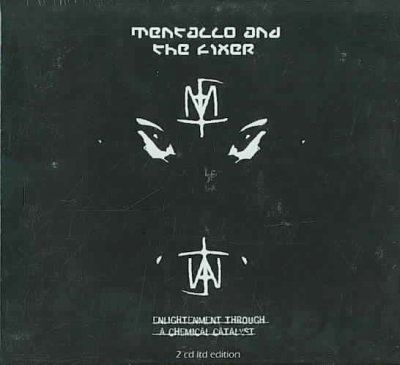 Mentallo &amp; The Fixer - Enlightenment Through A Chemical Cata (CD)