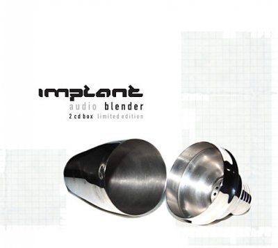 Implant - Audio Blender (CD)