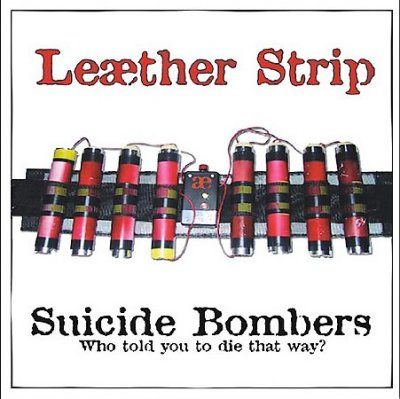 Leaether Strip - Suicide Bombers (CD)