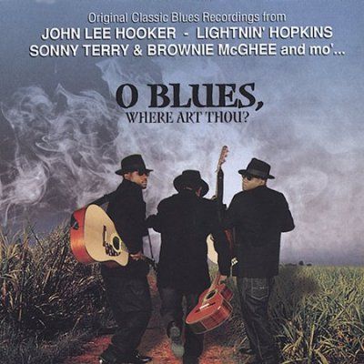 Various - O Blues Where Art Thou (CD)