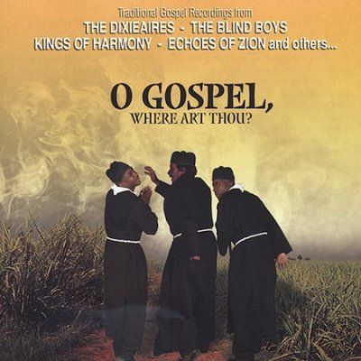 Various - O Gospel Where Art Thou (CD)