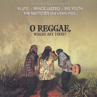 Various - O Reggae Where Art Thou (CD)