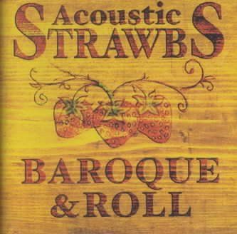 Strawbs - Baroque &amp; Roll (acoustic) (CD)